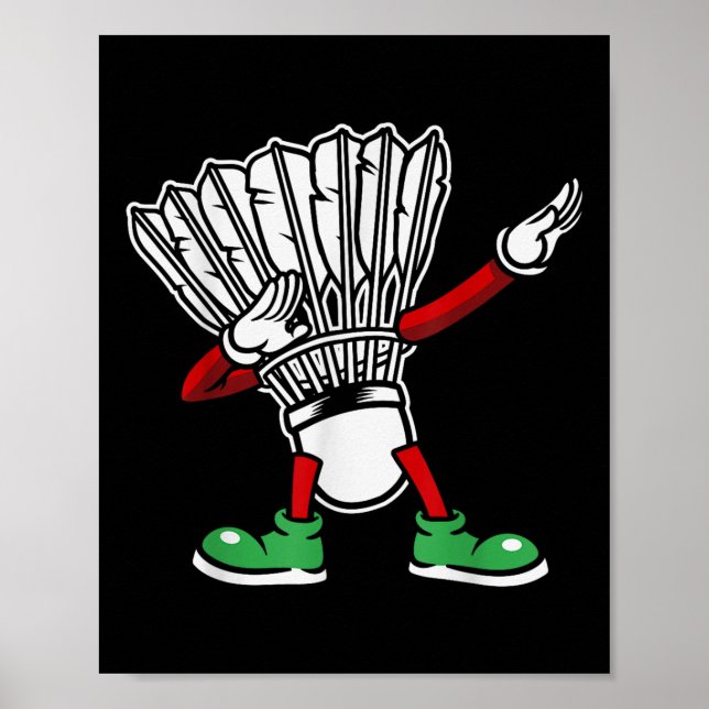Badminton Racket Dabbing Shuttle Player Badminton  Poster (Front)