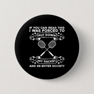 Badminton Racket - Funny Badminton Player  2 Inch Round Button