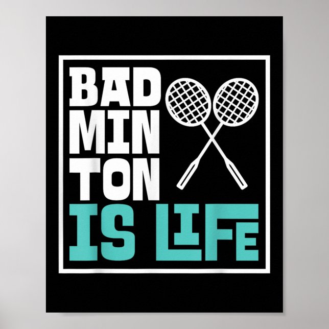 Badminton Racket - Funny Badminton Player  Poster (Front)