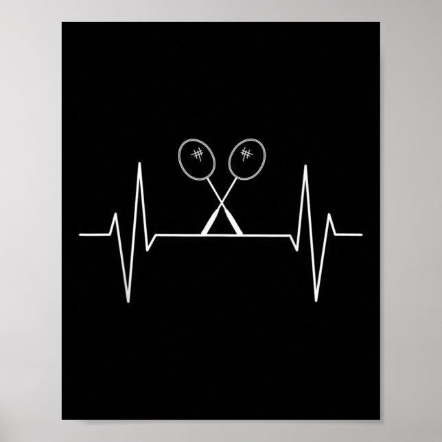 Badminton Racket Heartbeat Badminton Player, Shutt Poster (Front)