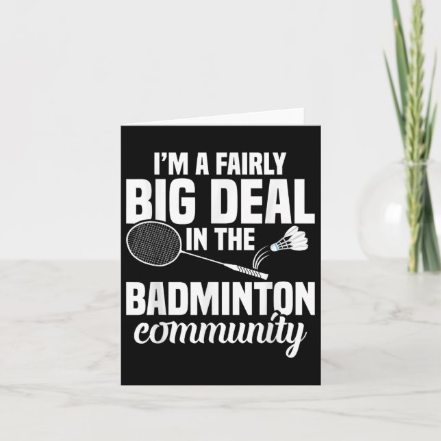 Badminton Racket Shuttle A Fairly Big Badminton Pl Card (Front)