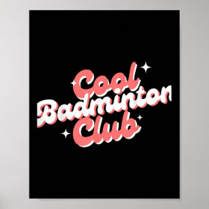 Badminton Racket Shuttle Sports Club Player Poster