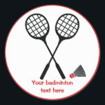 Badminton racquet and shuttlecock custom classic round sticker<br><div class="desc">Badminton gifts,  racquet and shuttlecockround sticker that showcases a minimalist black icon of two badminton racquets,  a shuttle and a red border around. Personalize it and change text with monogram,  name or your message.</div>