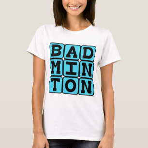 Badminton, Racquet Sport T-Shirt
