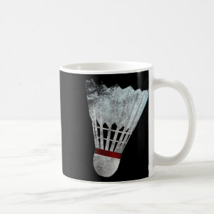 Badminton Shuttle Birdie Tee Shirt Player Gift Ide Coffee Mug