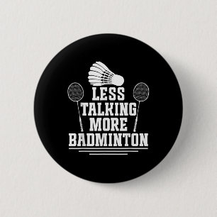 Badminton Shuttle Less Talking Badminton Player 2 Inch Round Button