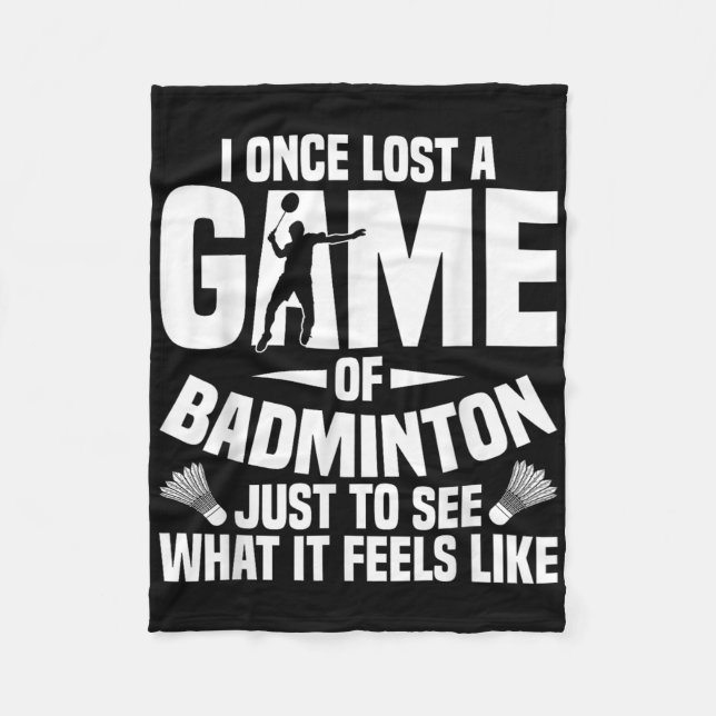 Badminton Shuttle Once Lost Shuttle Player Badmint Fleece Blanket (Front)