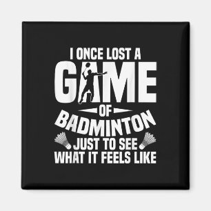Badminton Shuttle Once Lost Shuttle Player Badmint Magnet