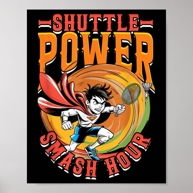 Badminton Shuttle Power Smash Hour  Poster (Front)