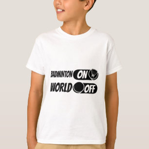 Badminton Shuttle Racket - Team Badminton On World T-Shirt