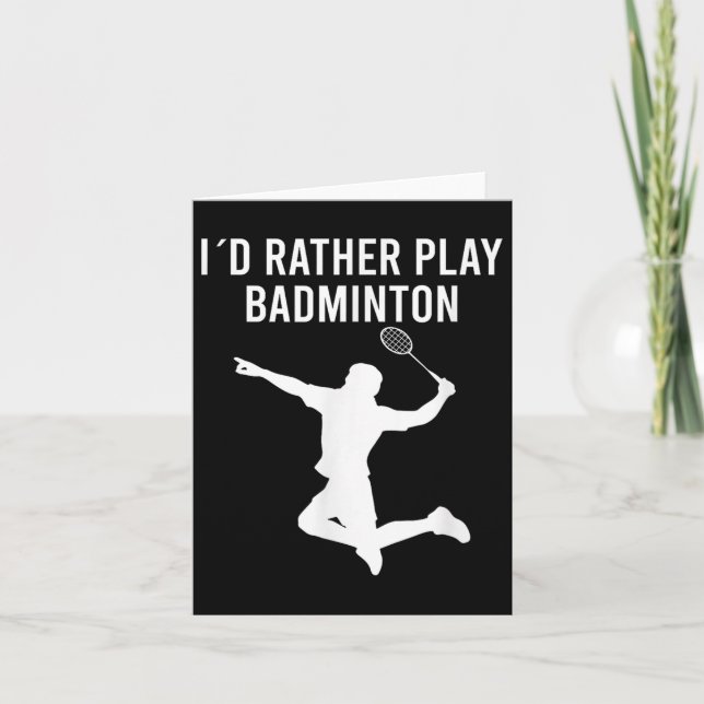 Badminton Shuttle Sayings  Card (Front)