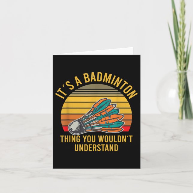 Badminton Shuttle Sayings  Card (Front)