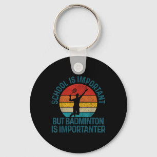 Badminton Shuttle Vintage Slogan Funny Gift Keychain