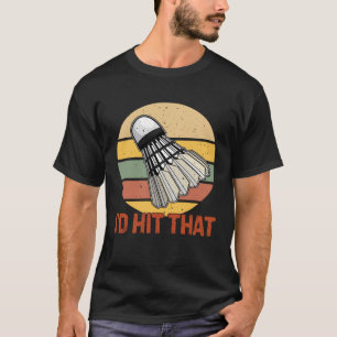 Badminton shuttlecock athlete sport 1 T-Shirt