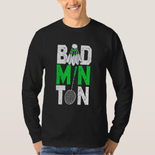 Badminton Shuttlecock Racket Badminton Player T-Shirt