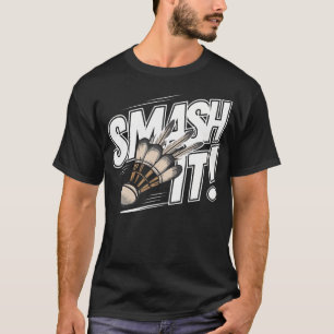 Badminton Shuttlecock Smash T-Shirt