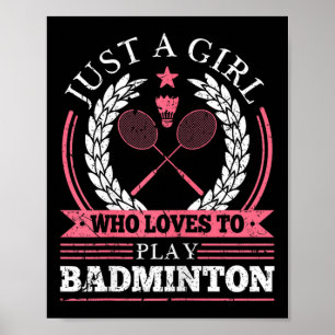 Badminton Shuttles Girls Badminton  Poster