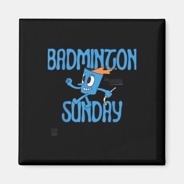 Badminton Sunday Racket Shuttle Game Play  Magnet (Front)