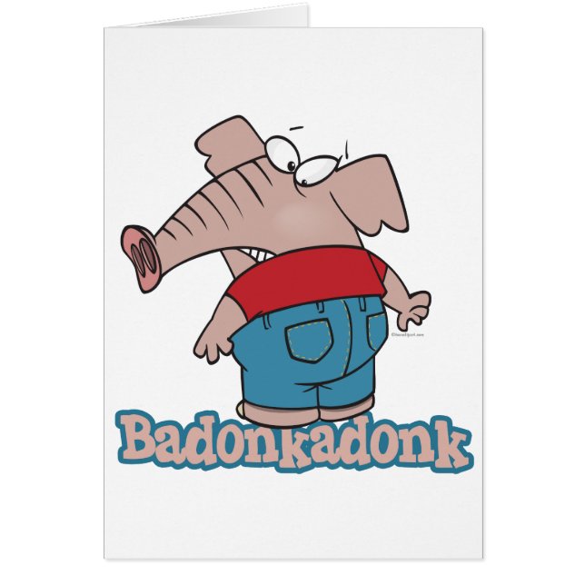 badonkadonk elephant butt cartoon (Front)
