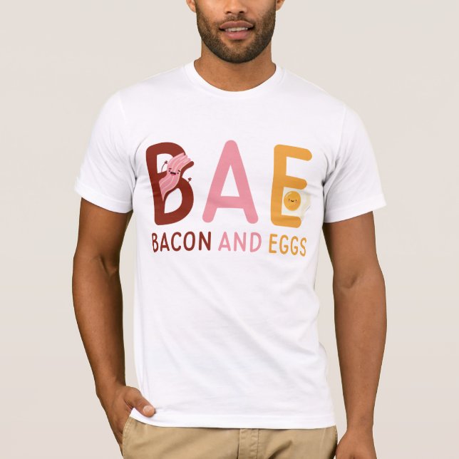 BAE Bacon And Eggs T-Shirt (Front)