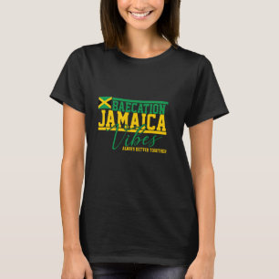 Bae-cation Jamaica Vibes better together couple ma T-Shirt
