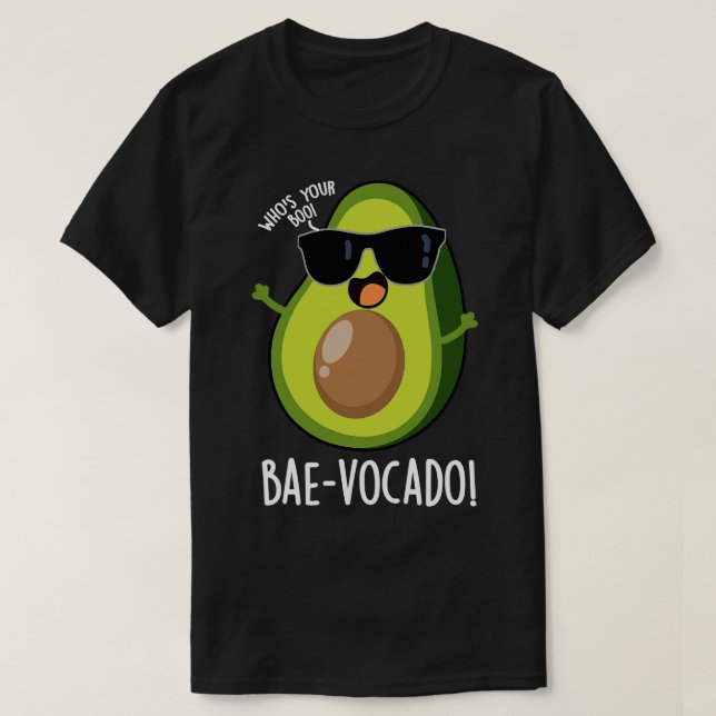 Baevocado Funny Avocado Pun 1 T-Shirt (Design Front)