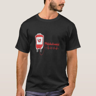 Bag Blood Phlebotomist Phlebotomy Syringe Pulse He T-Shirt