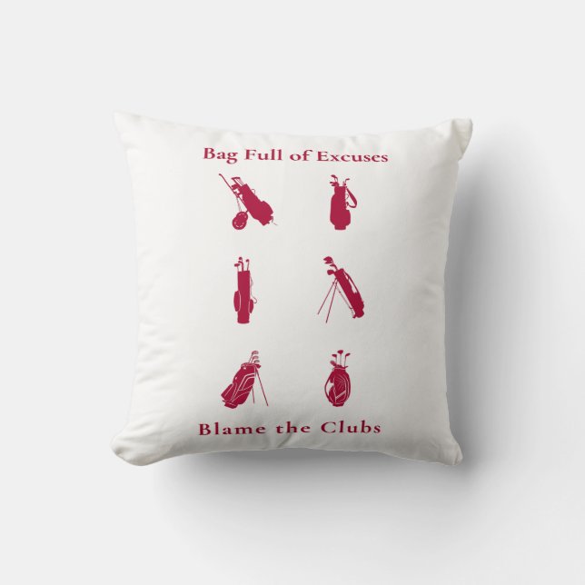 Bag Full of Excuses Funny Golf Lover Gift Throw Pillow (Front)
