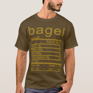 bagel Nutrition Facts Thanksgiving christmas T-Shirt