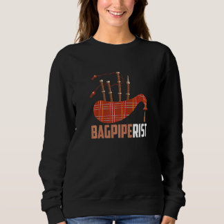 Bagpipe Bagpiper Bagpiperist Sweatshirt
