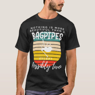 Bagpipe Beauty: Two Are Better Than One Funny Musi T-Shirt