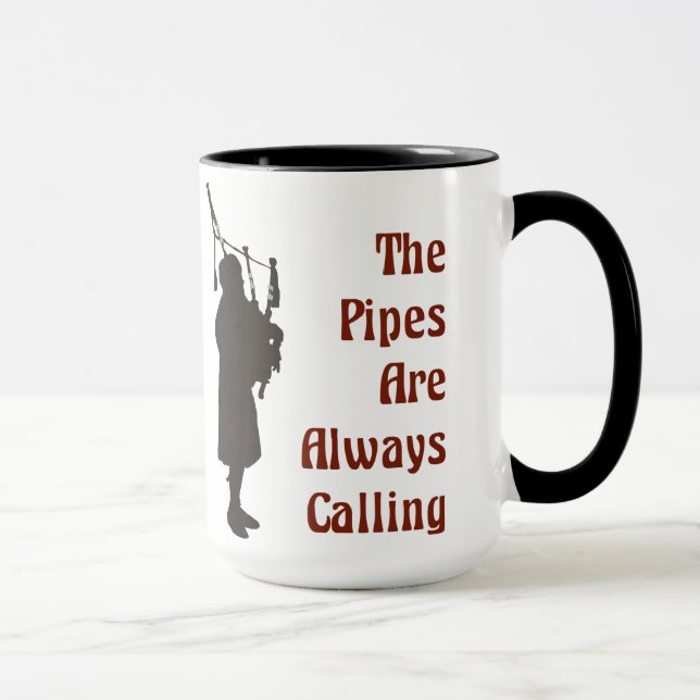 Bagpipe Mug - The Pipes Are Always Calling (Right)