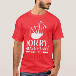 Bagpiper Bagpiping Bagpipes Scotsman Musician Play T-Shirt
