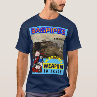 Bagpipers Weapon of War T-Shirt