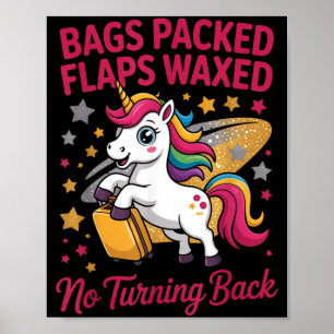 Bags Packed Flaps Waxed Funny Travel Funny Girls Poster