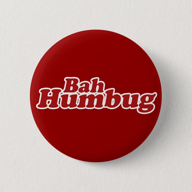 Bah Humbug Christmas Scrooge 2 Inch Round Button (Front)