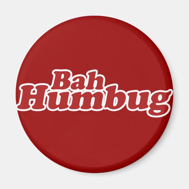 Bah Humbug Christmas Scrooge Magnet (Front)