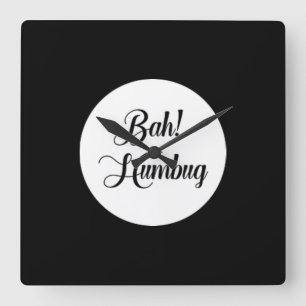 ***BAH HUMBUG*** CLOCK