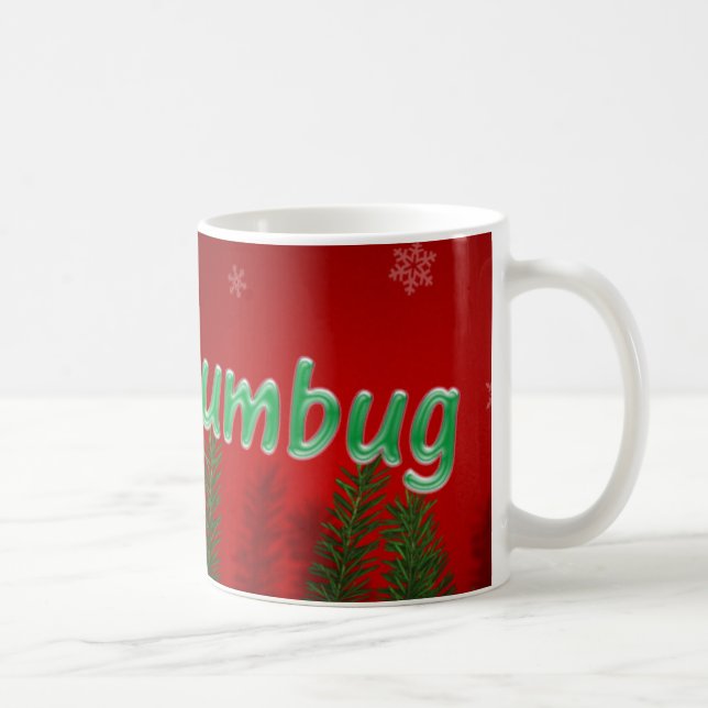 Bah Humbug Coffee Mug (Right)