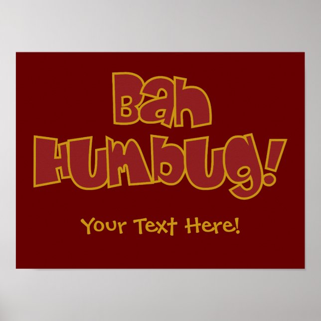 BAH HUMBUG! custom poster (Front)