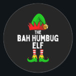Bah Humbug Elf Matching Family Christmas  Classic Round Sticker<br><div class="desc">Bah Humbug Elf Matching Family Christmas</div>