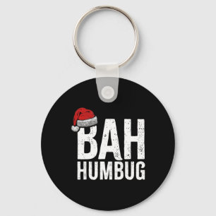 Bah Humbug. Fun Sarcastic Anti Christmas holidays Keychain