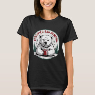Bah Humbug Funny Christmas Lar Bear Sarcastic Holi T-Shirt