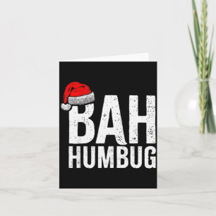 Bah Humbug. Funny Sarcastic Anti Christmas Holiday Card