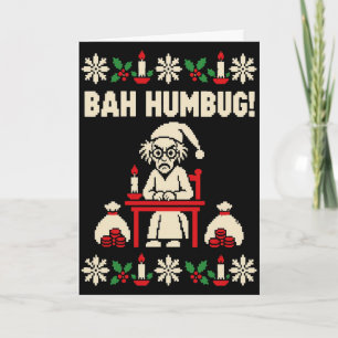Bah Humbug Grumpy Scrooge Funny Christmas Card