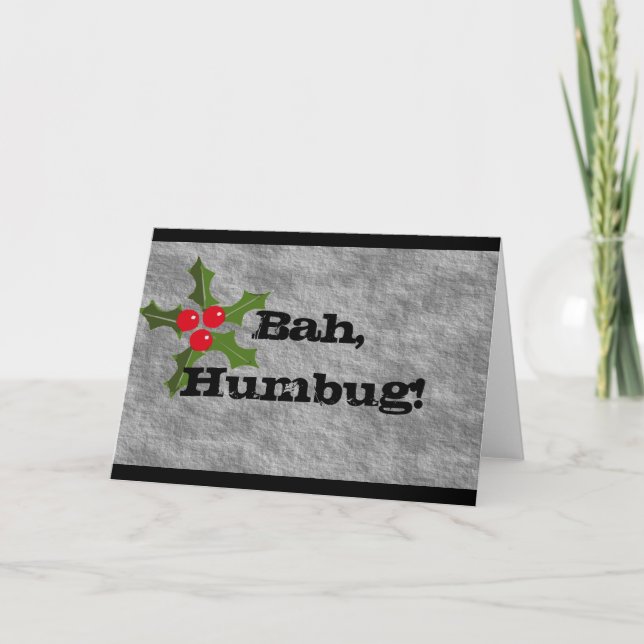 Bah, Humbug! Holiday Card (Front)