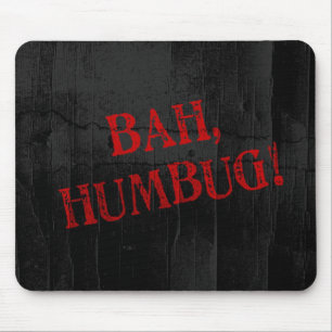 Bah Humbug Mouse Pad