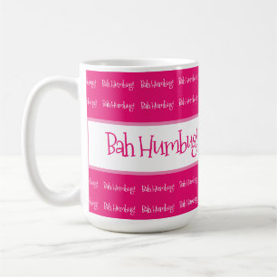 Bah humbug pink Christmas Coffee Mug