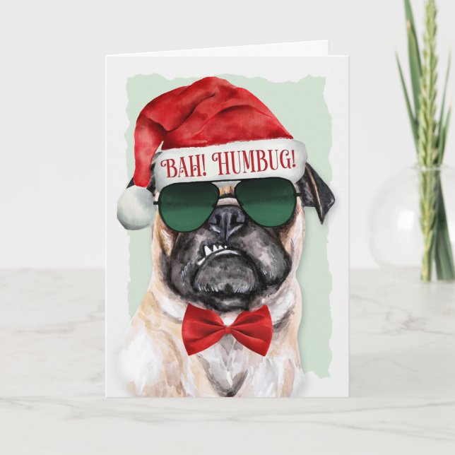 Bah Humbug Pug Dog Funny Christmas Holiday Card (Front)