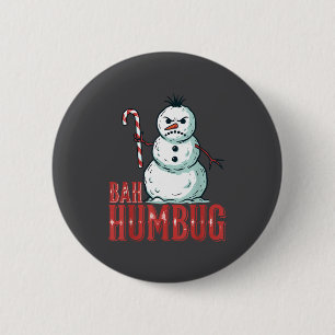 Bah Humbug Santa Hat Angry Snowman Sarcastic Chris 2 Inch Round Button